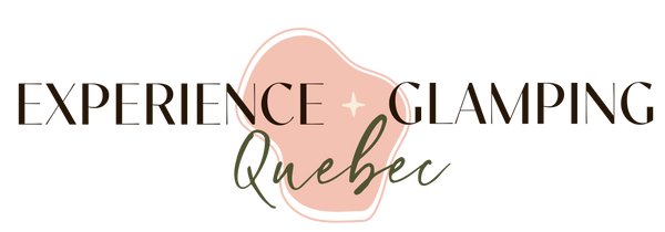Expérience Glamping Québec